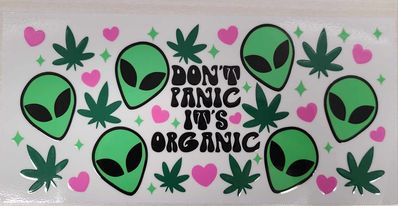 UV DTF  16 oz Cup Wrap Don't Panic It's organic 396