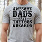 Short Sleeve T-Shirt Awesome Dads have tattoos & beards 844