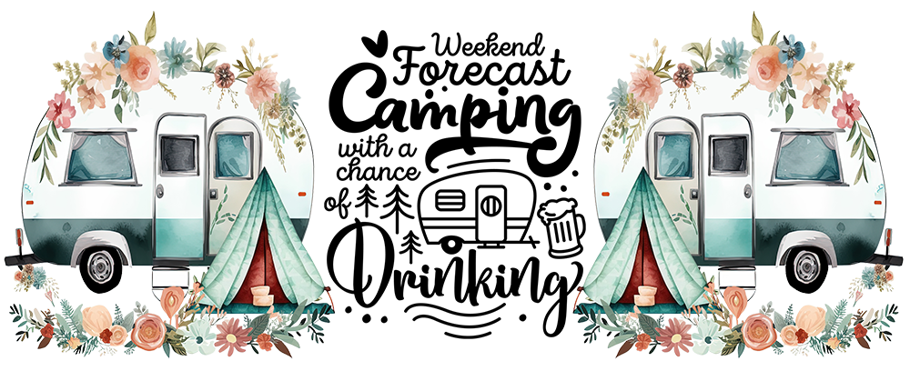 Uv Dtf Cup Wrap Weekend Forecast Camping 232