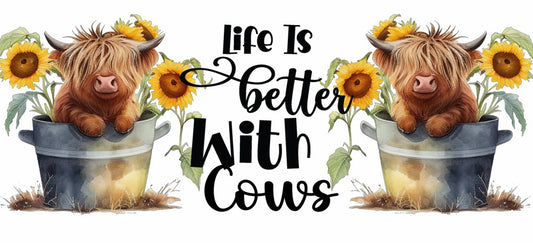 UV DTF  16 oz Cup Wrap Life is Better with Cows 224