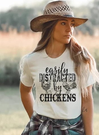 Short Sleeve T-Shirt Easily distracted by chickens 1077