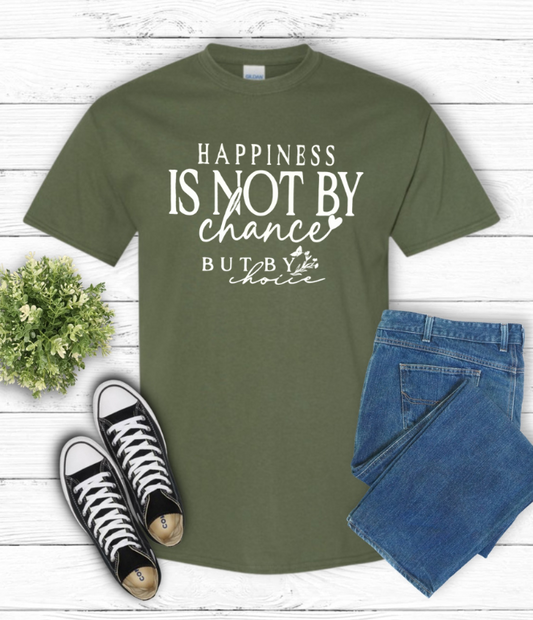 Short Sleeve T-Shirt Happiness is not by chance 1162