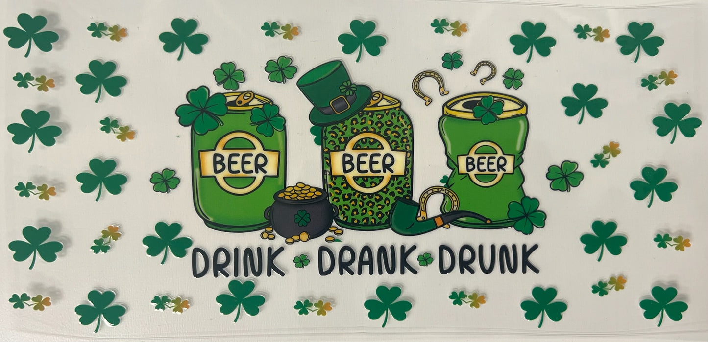 Uv Dtf Cup Wrap Beer Drink Drank Drunk St. Patrick 194