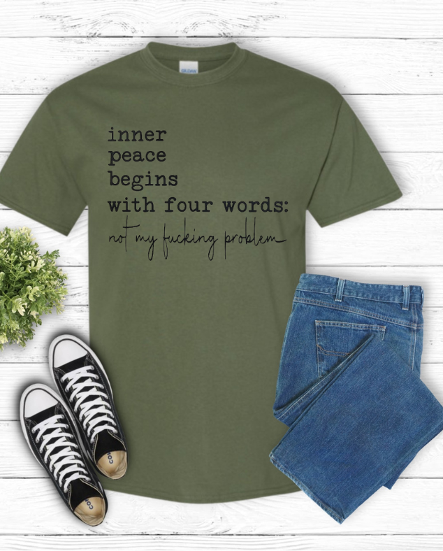 Short Sleeve T-Shirt Inner peace begins with four words 1100