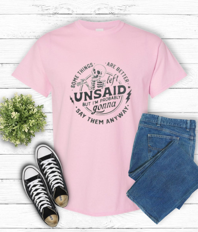 Short Sleeve T-Shirt Some things are better left unsaid 1158