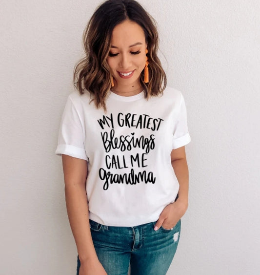 Short Sleeve T-Shirt My Greatest Blessings Call Me Grandma 901