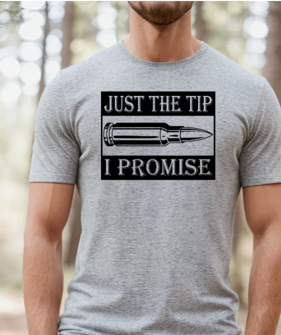 Short Sleeve T-Shirt Just The Tip I Promise 842