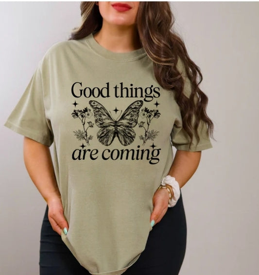 Short Sleeve T-Shirt Good Things Are Coming 1081