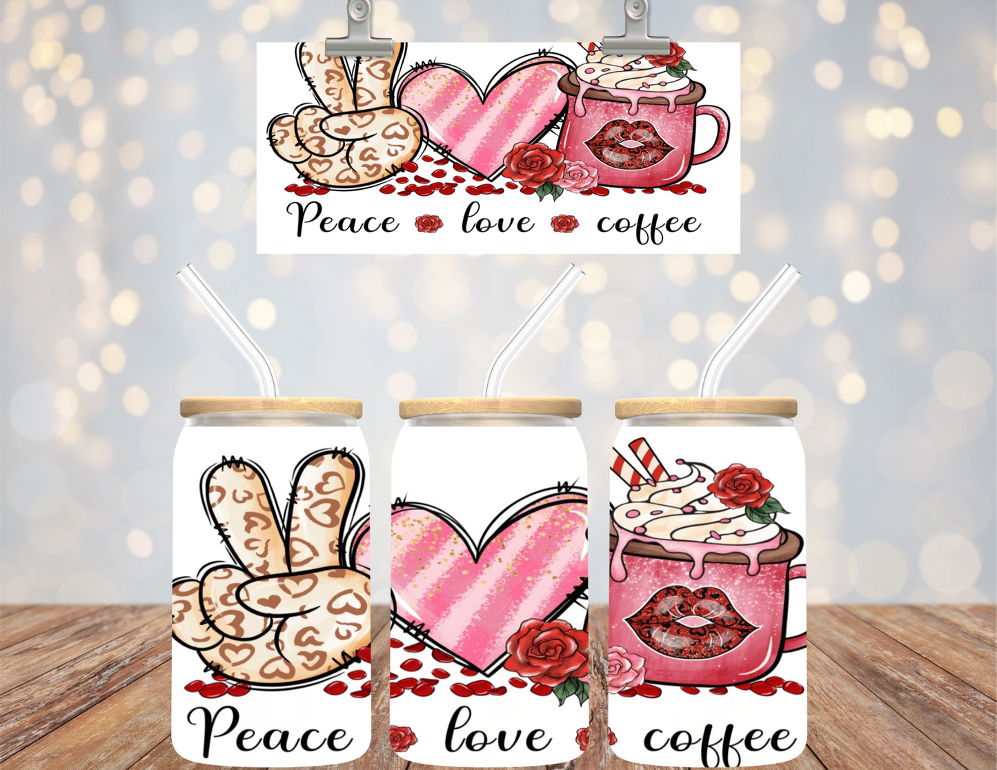 UV DTF  16 oz Cup Wrap Peace Love Coffee 485