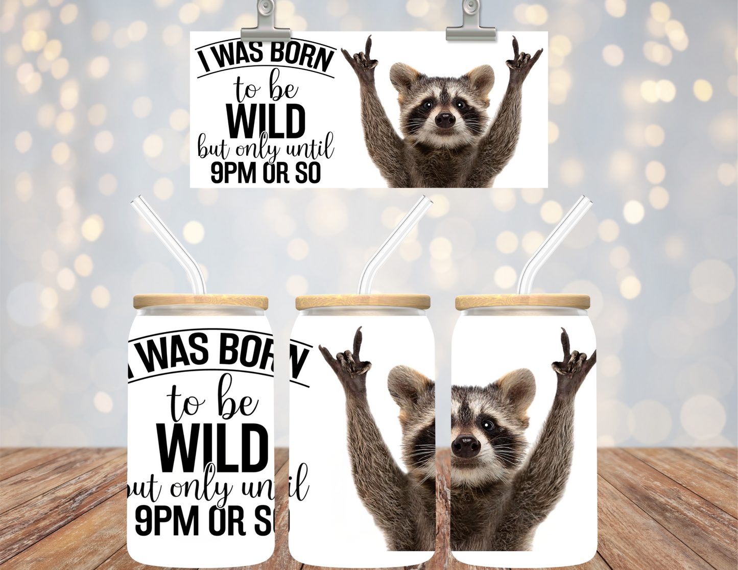 Uv Dtf Cup Wrap Raccoon born to be Wild 89