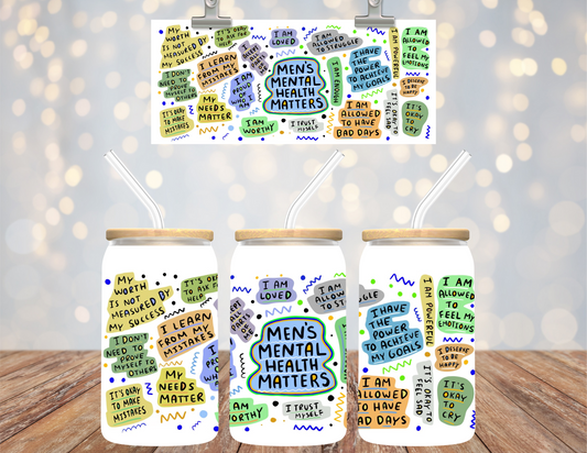 Uv Dtf Cup Wrap Men's mental health sayings 624