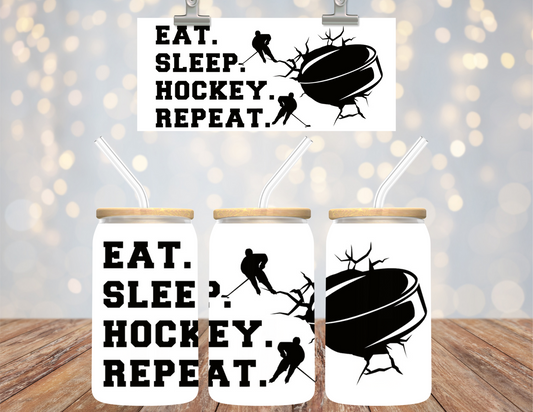 Uv Dtf Cup Wrap Eat. Sleep. Hockey. Repeat. 675