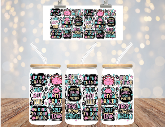 Uv Dtf Cup Wrap Mental Health Sayings 574