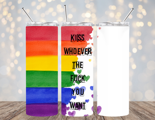 20 Oz Tumbler Kiss whoever half rainbow