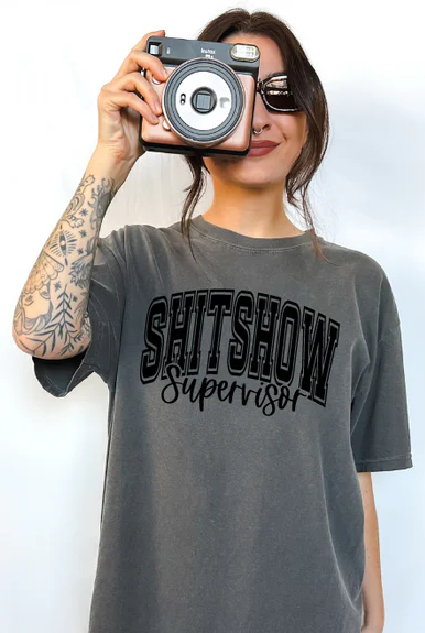 Short Sleeve T-Shirt Sh!tshow Supervisor 1184